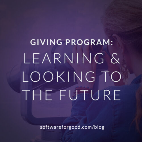 Giving Program: Learning & Looking to the Future